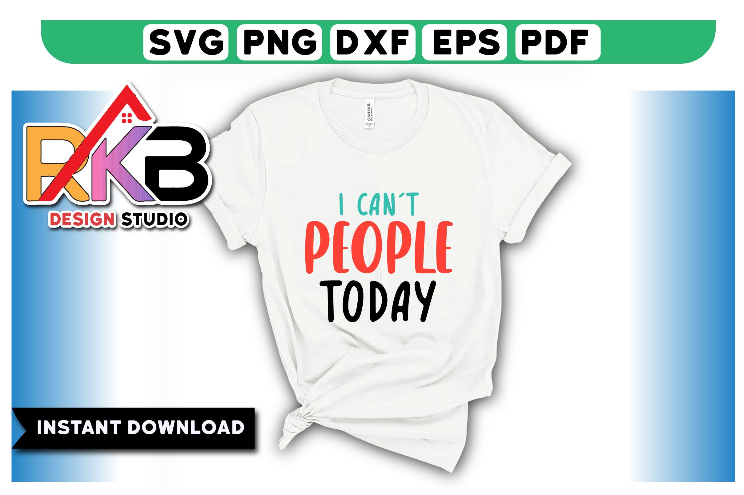 I Can'T People Today