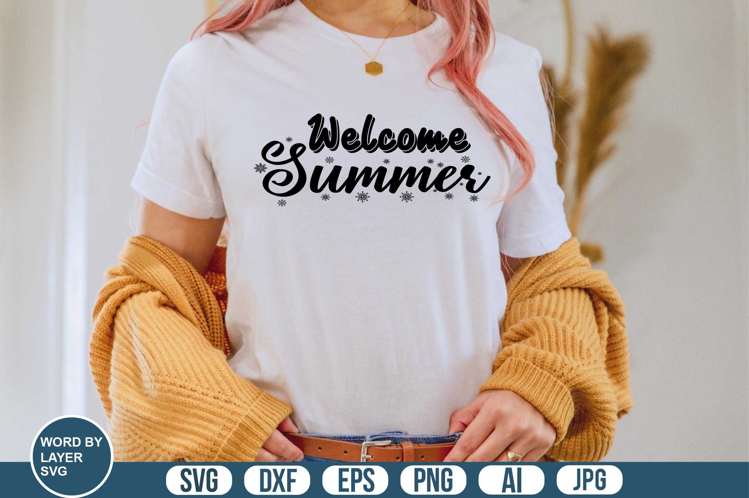 Welcome Summer