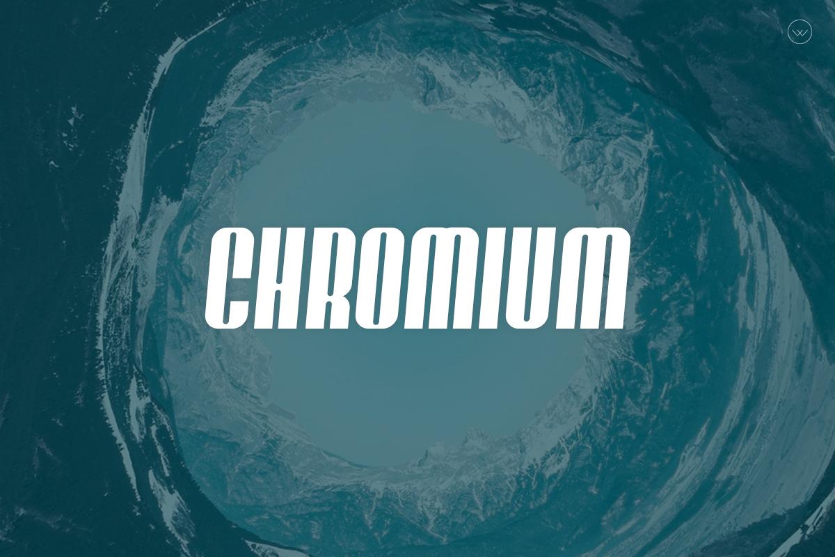 Chromium Font