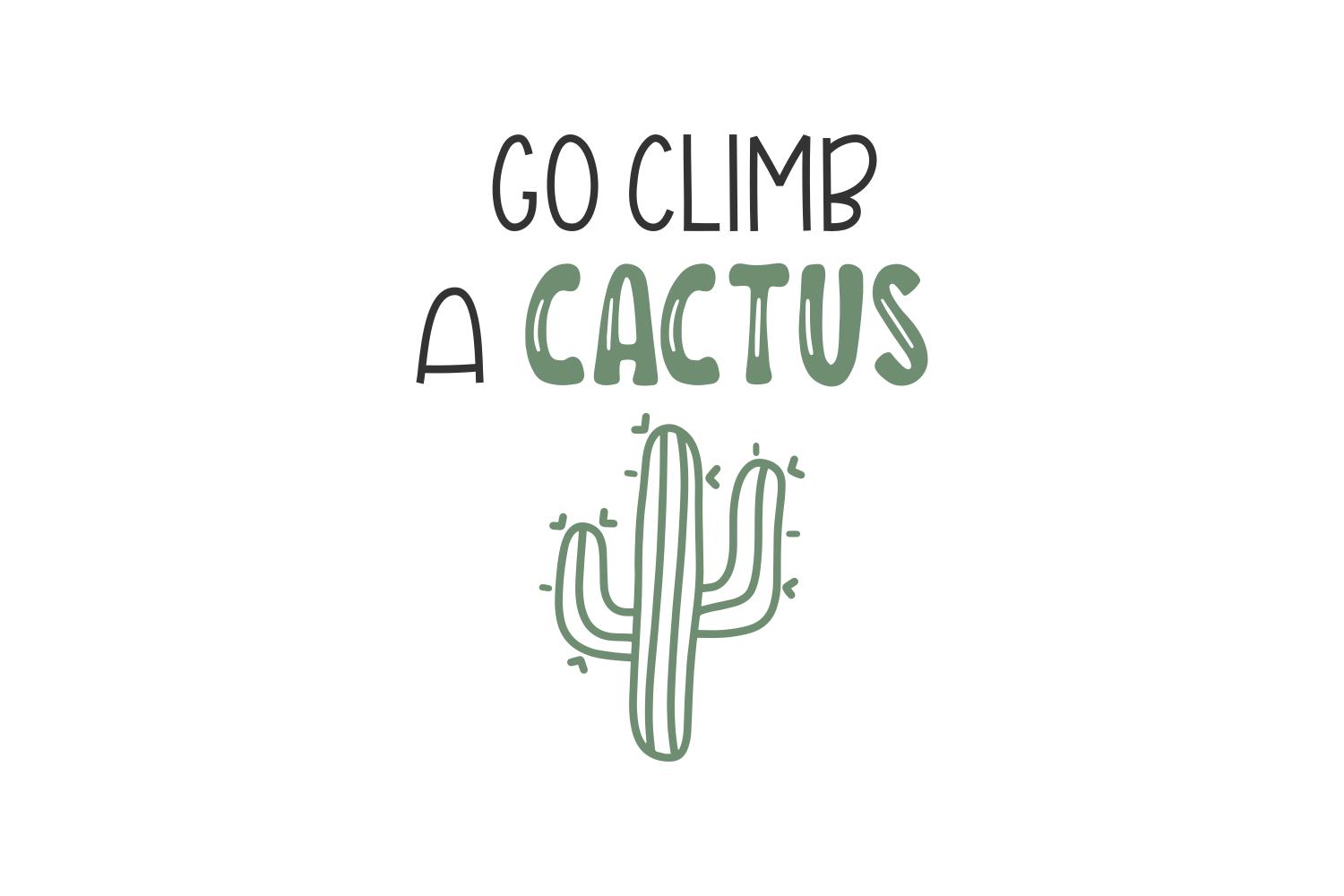 Go Climb a Cactus