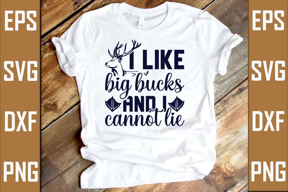 I Like Big Bucks and I Cannot Lie