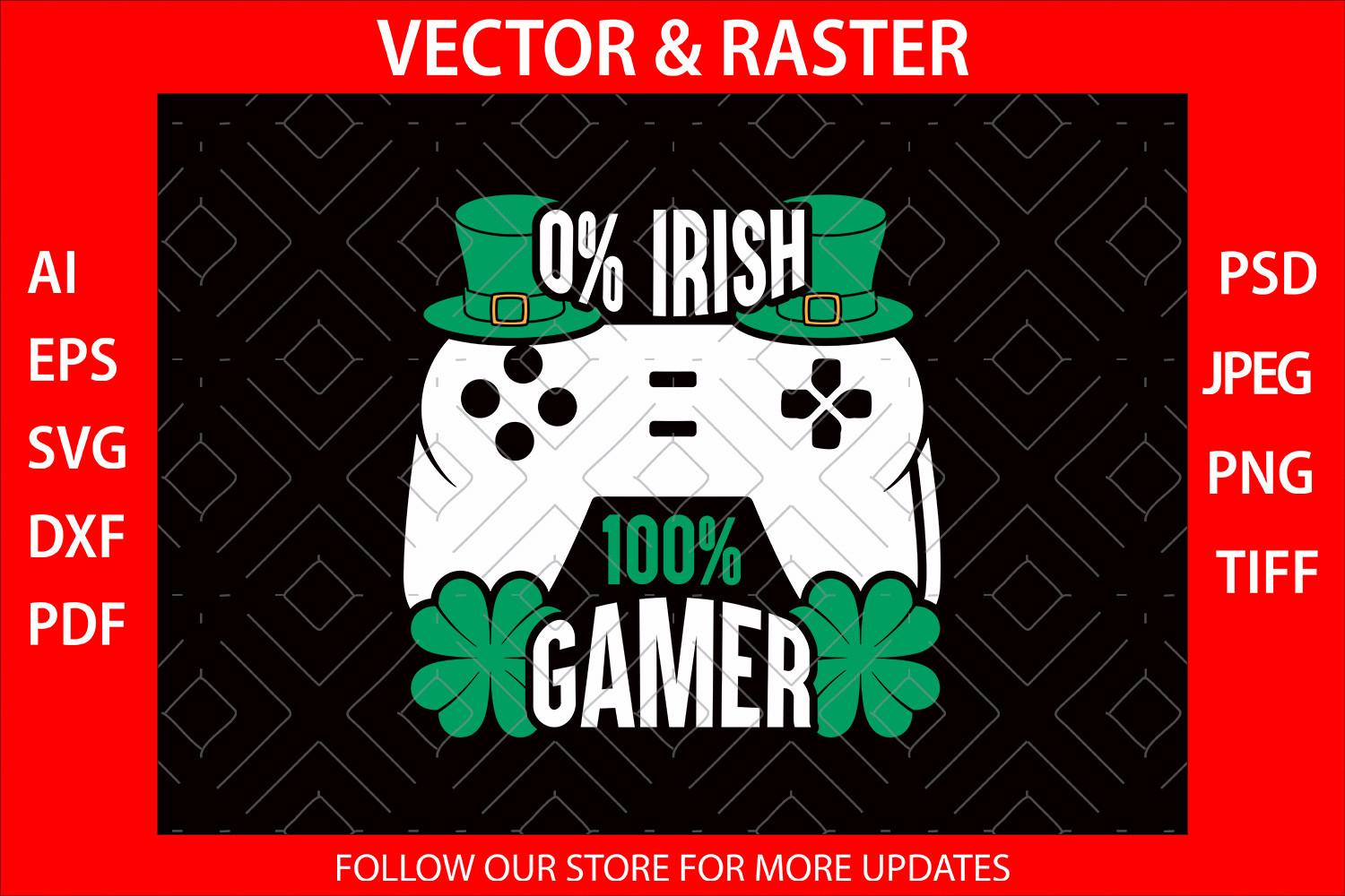 0% Irish 100% Gamer St Patrick's Day SVG