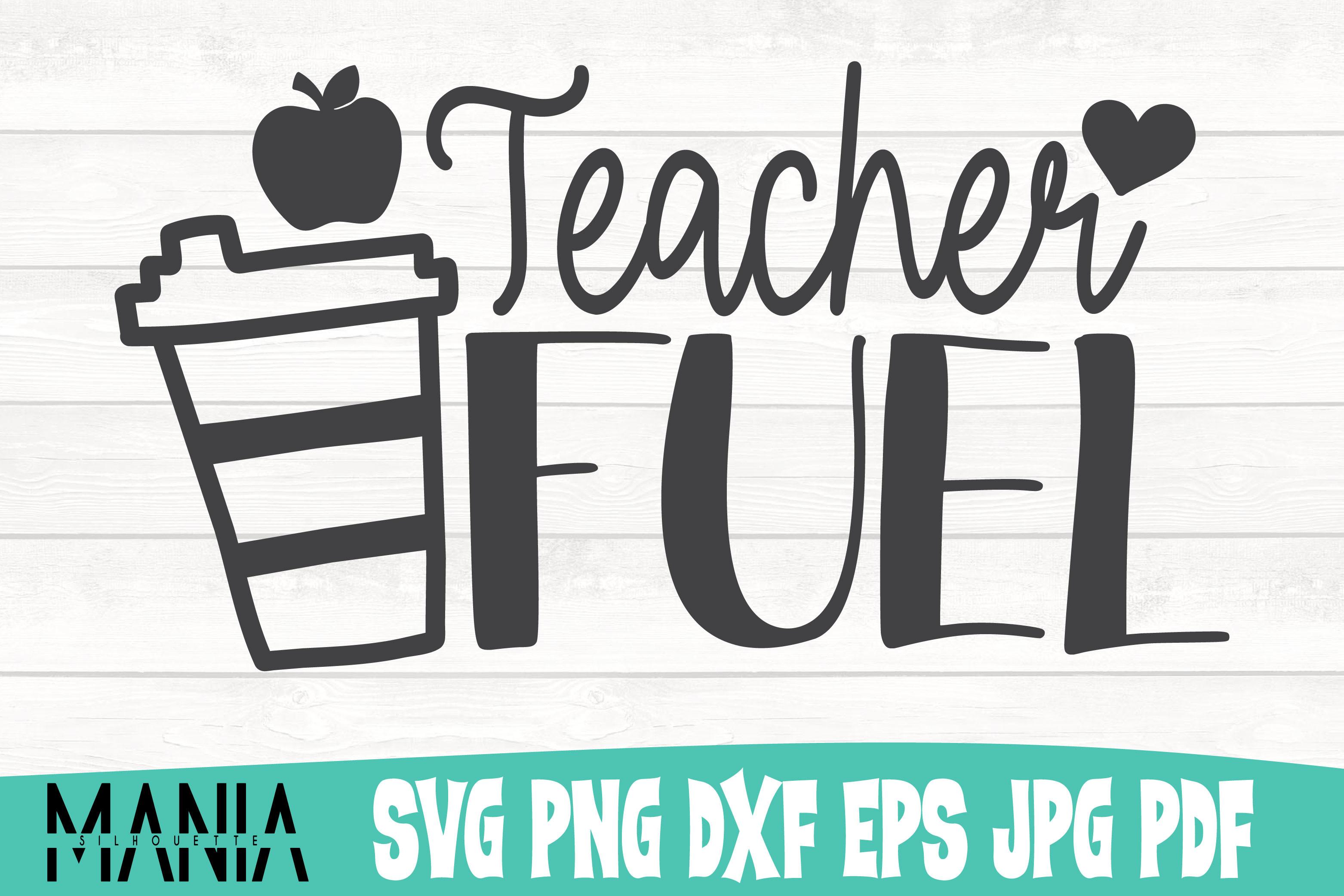 Teacher Fuel Svg Cut File Design