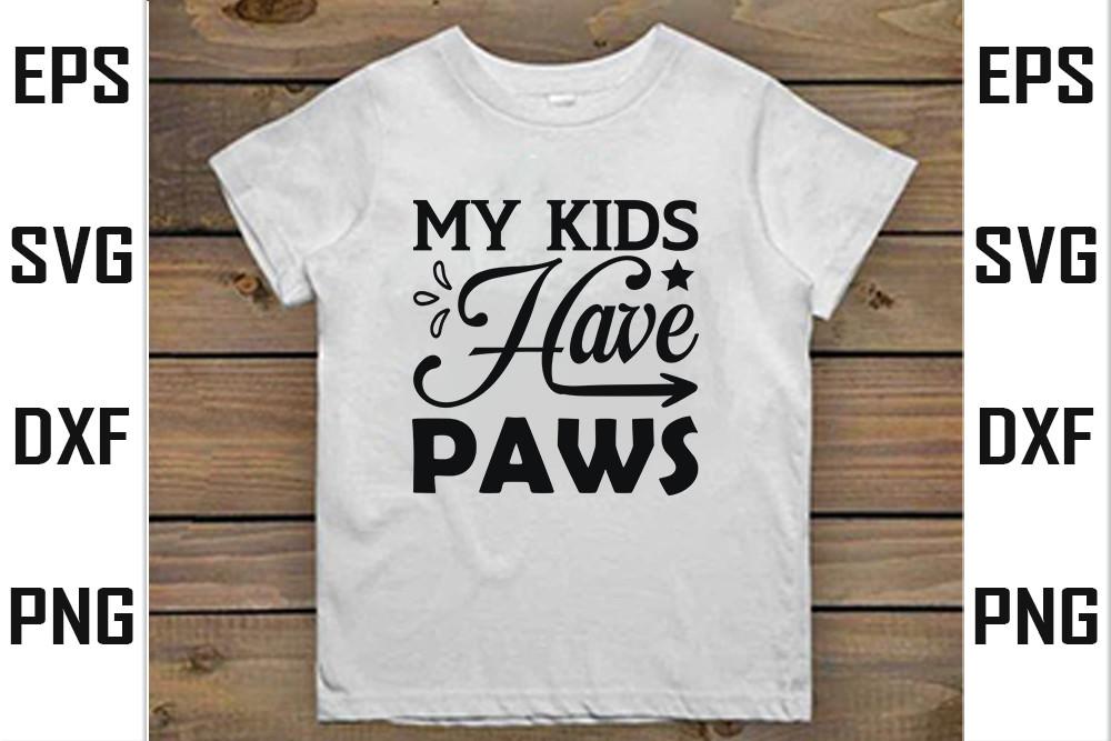 Tote Bag  Svg Design, My Kids Have Paws
