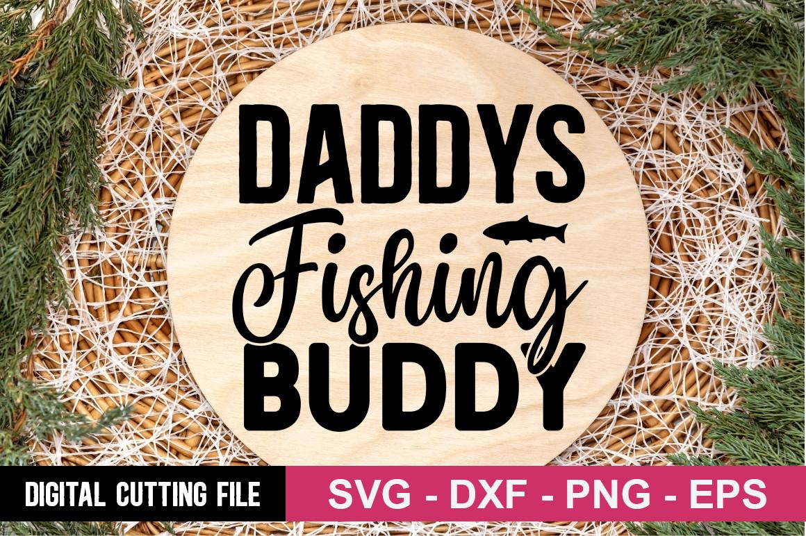 Daddys Fishing Buddy SVG
