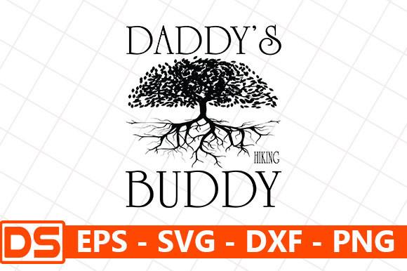 Adventure Svg Design,Daddy’s Hiking Budd