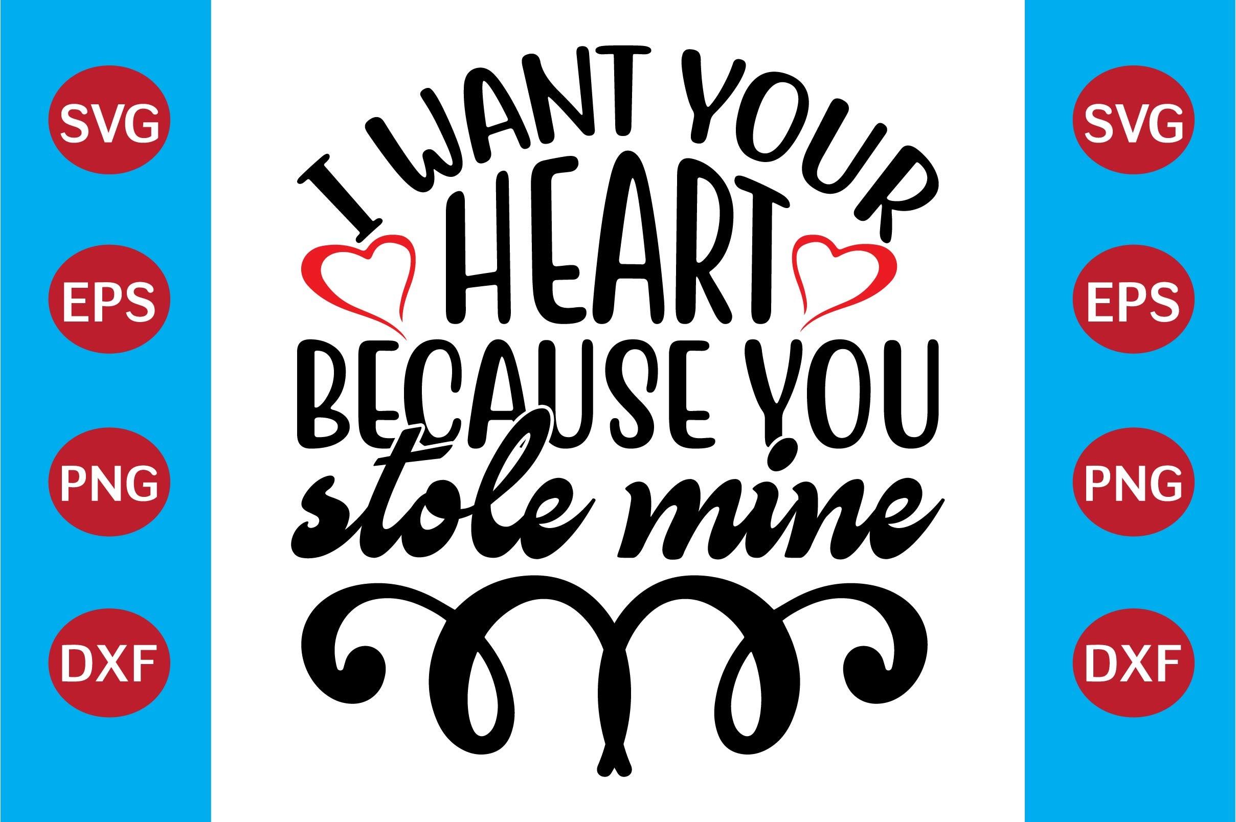 I Want Your Heart