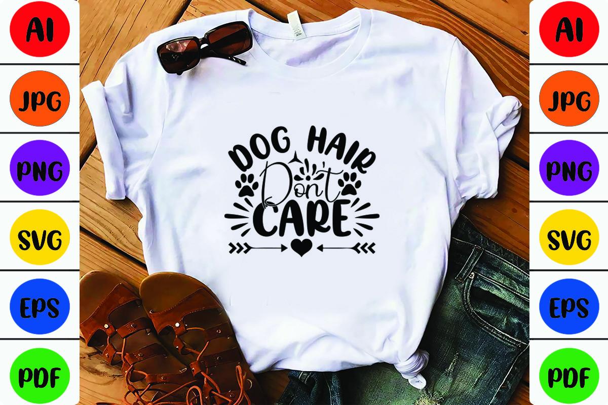 Dog Hair Don't Care