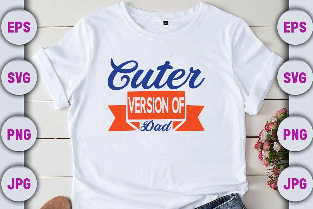 Baby Svg Design, Cuter Version of Dad