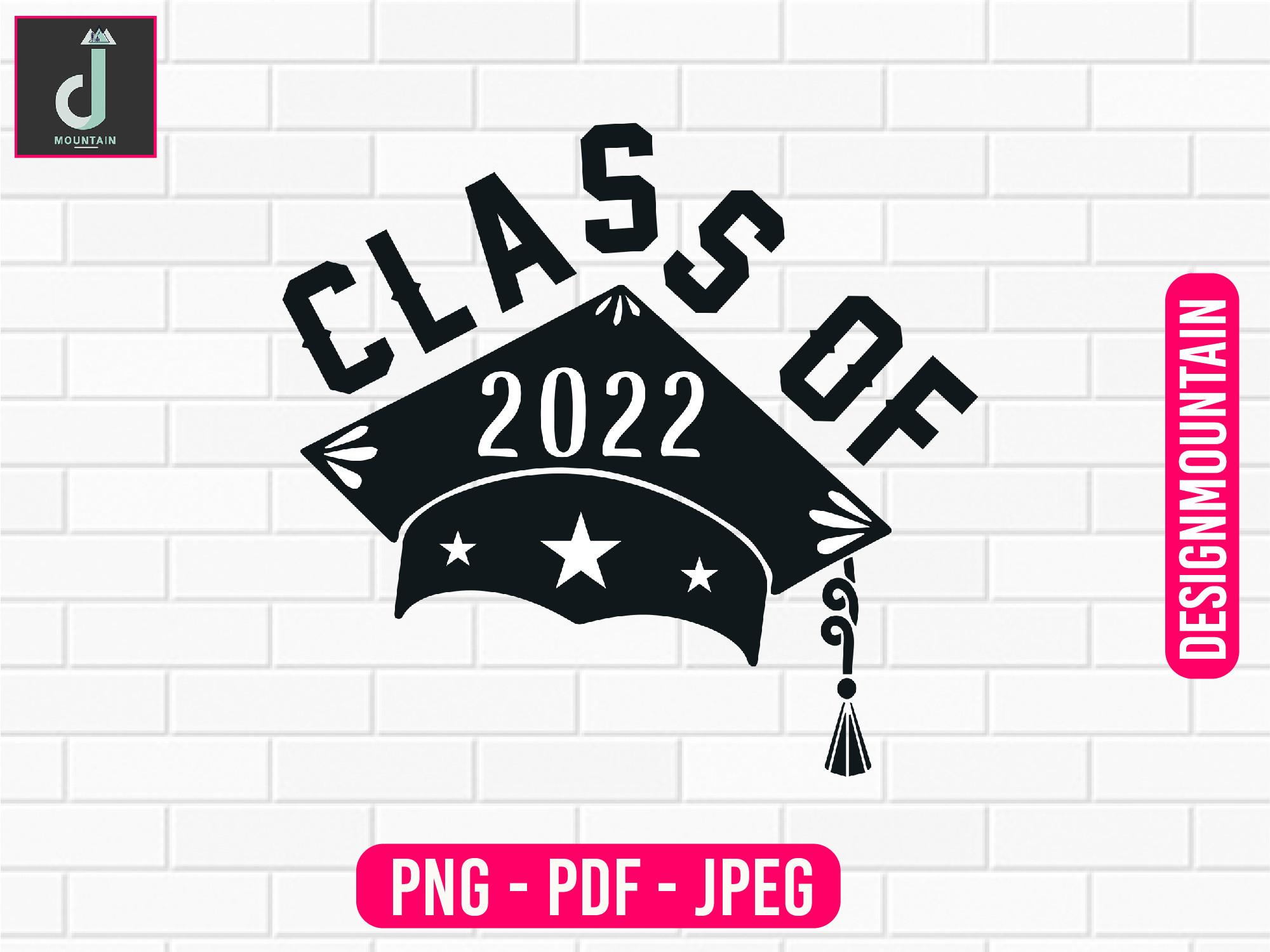 Class of 2022 Svg Design