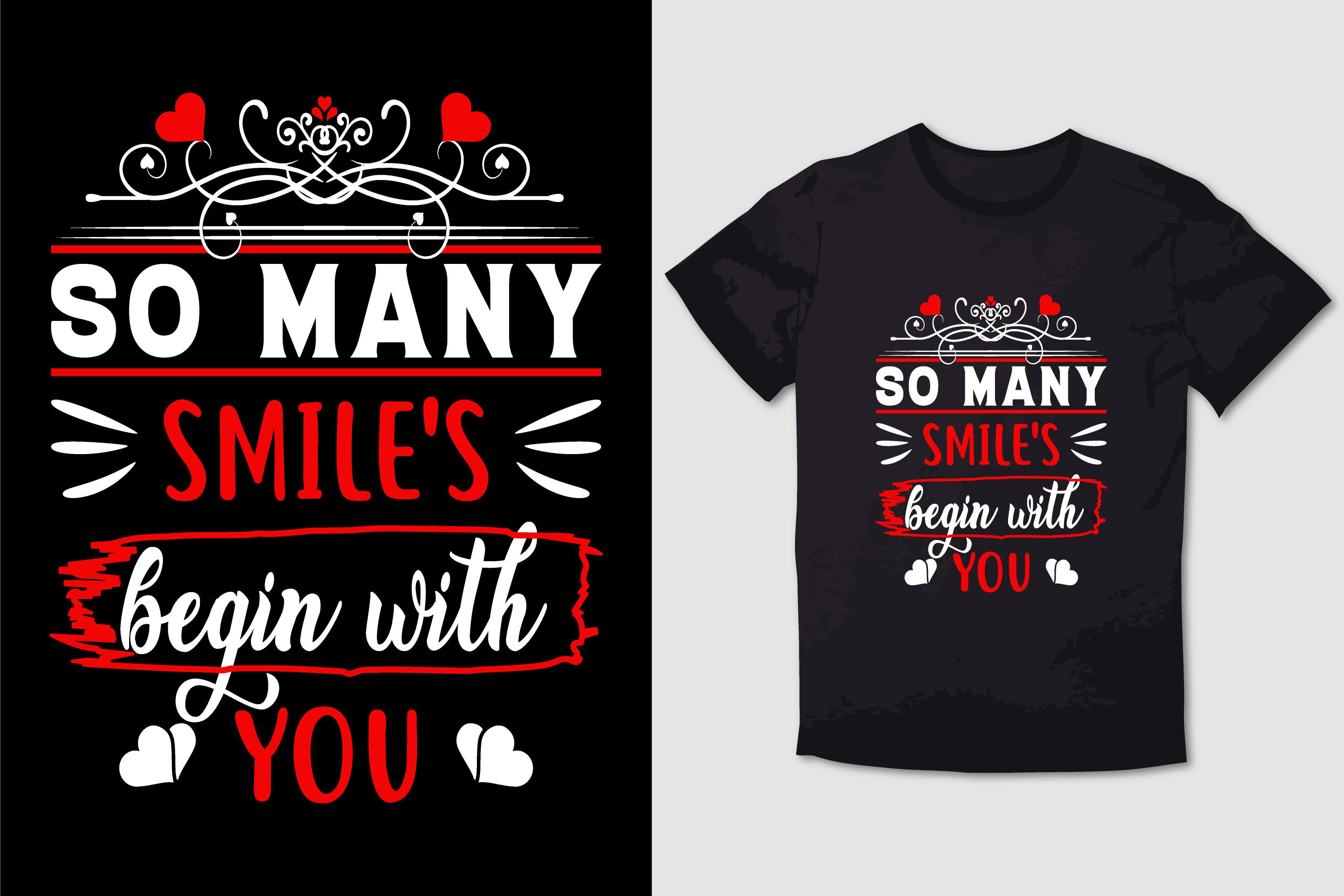 VALENTINE T-SHIRT so MANY SMILE'S BEGIN