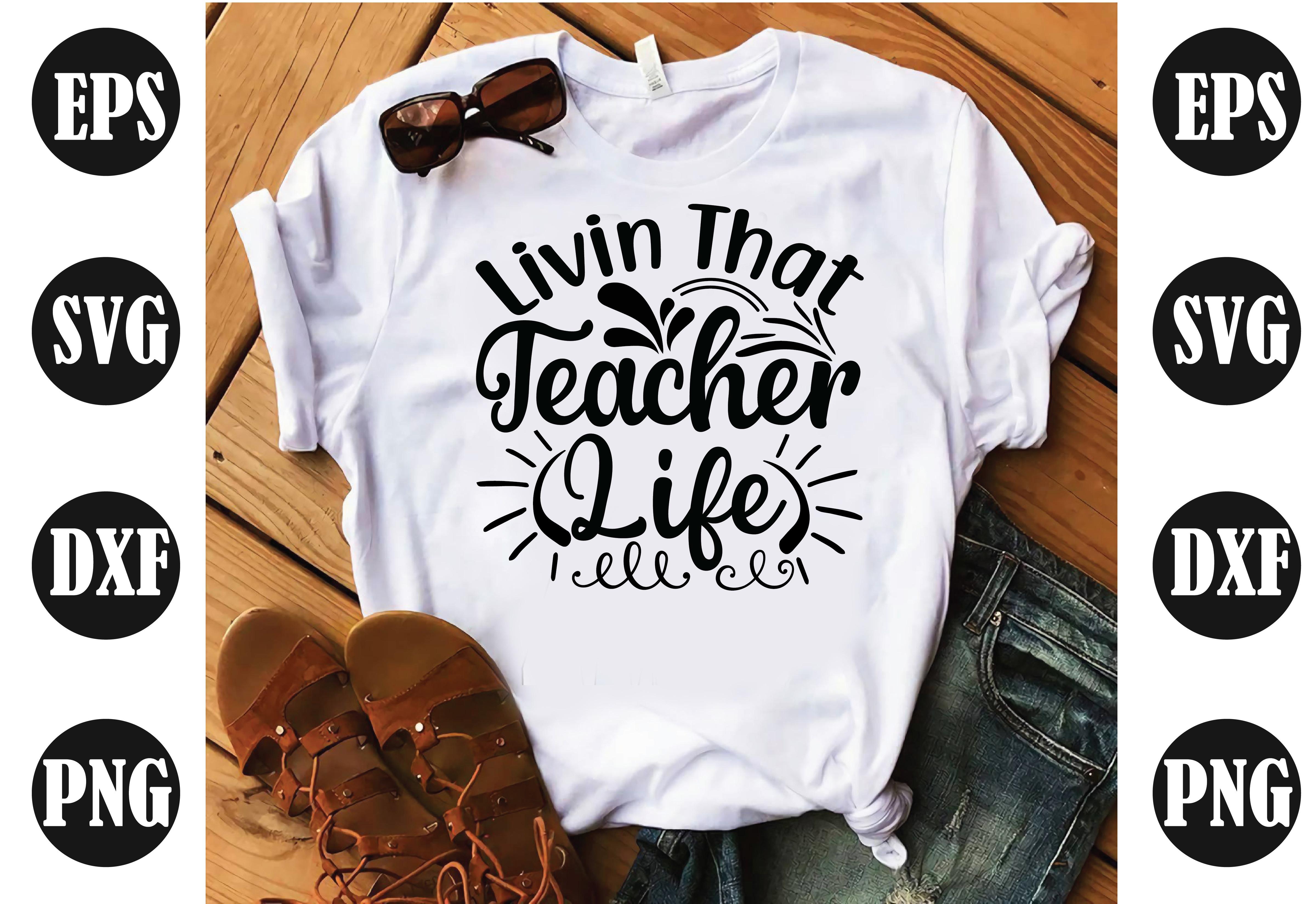 Livin That Teacher Life