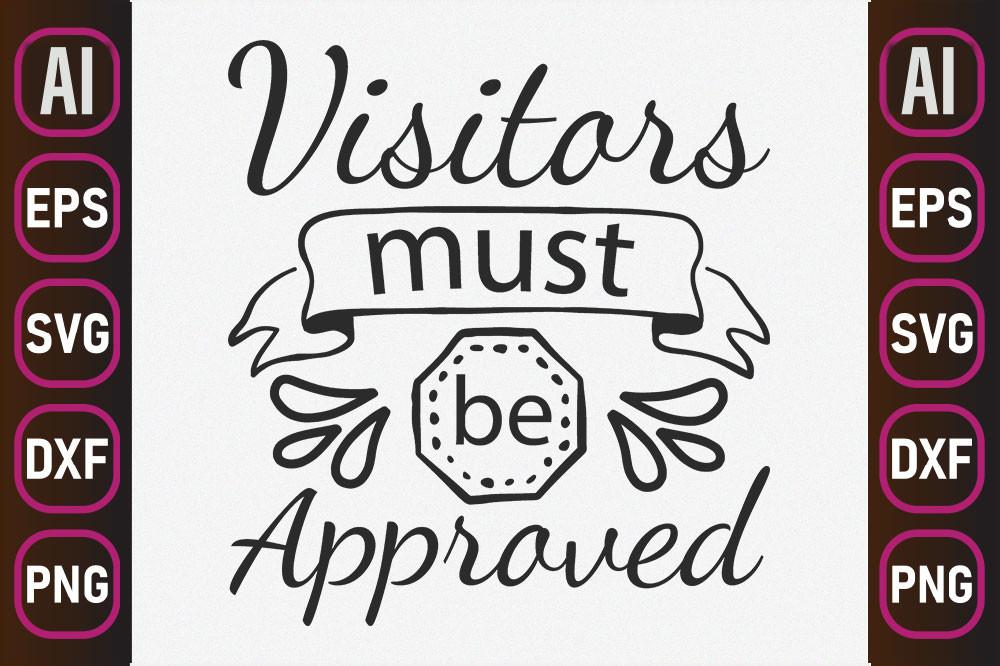 Cat Svg Design, Visitors Must Be