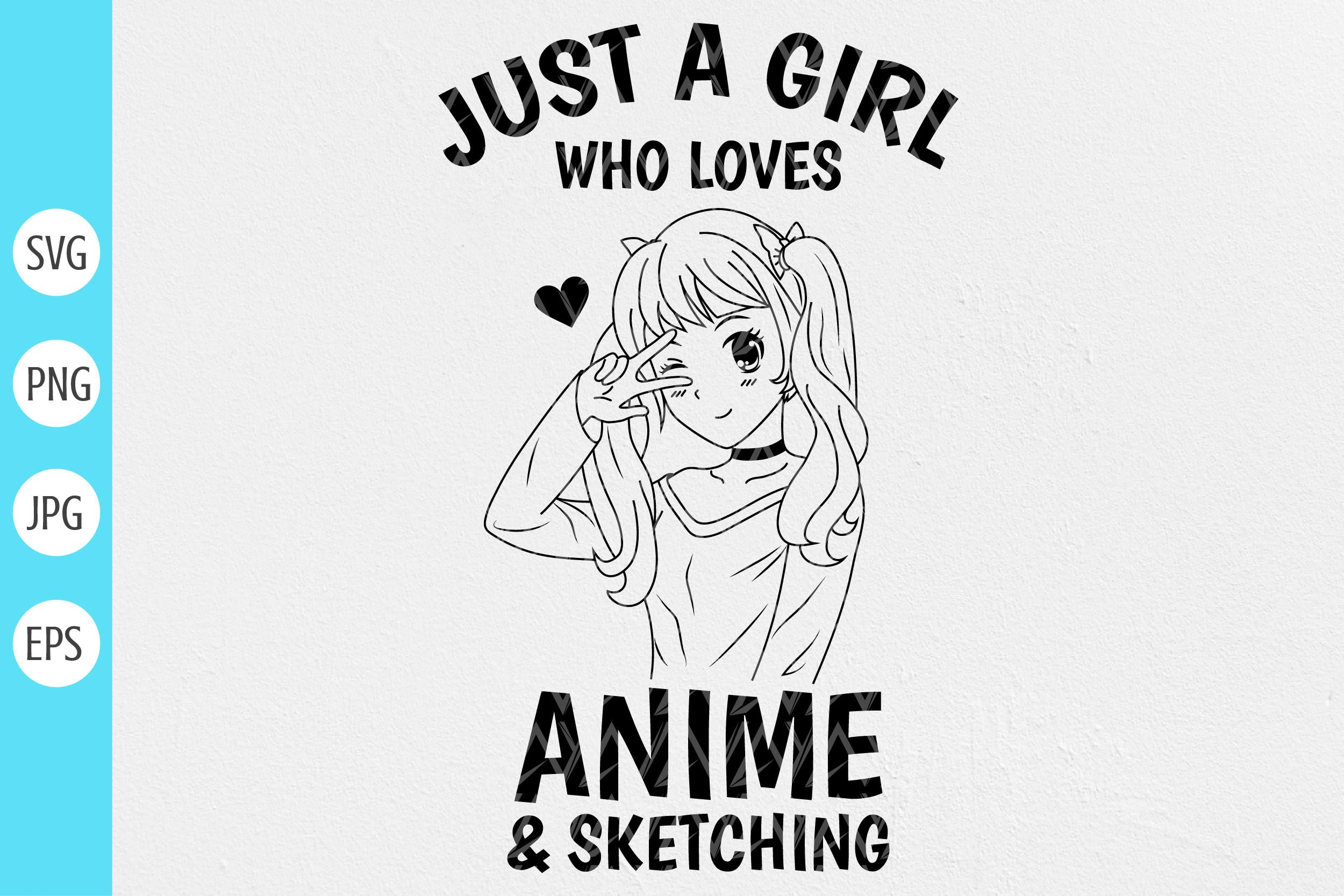Just a Girl Who Loves Anime Svg