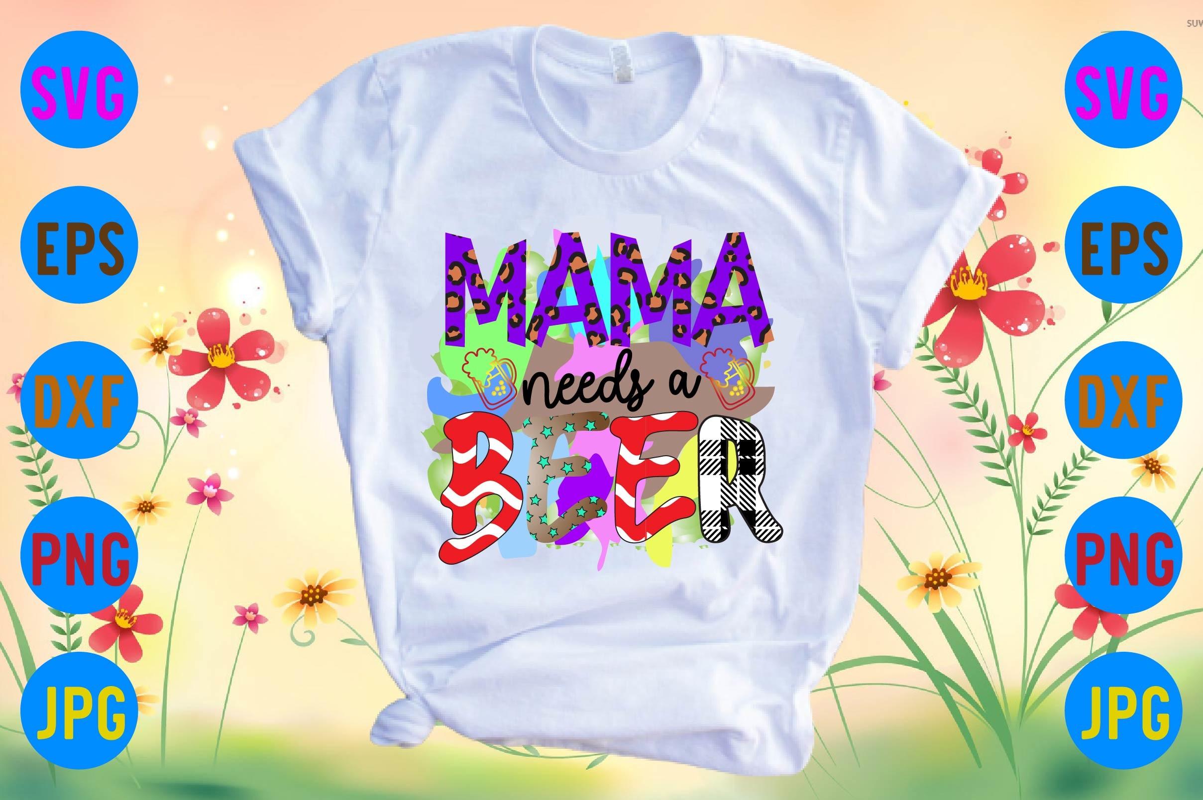 Mama Needs a Beer