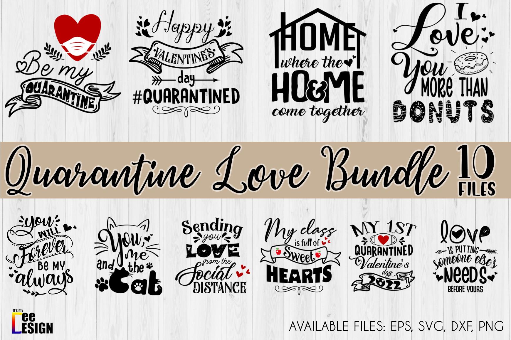 Quarantine Valentine Love SVG Bundle