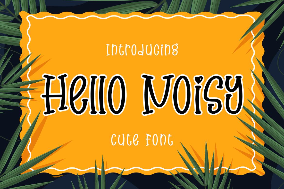 Hello Noisy Font