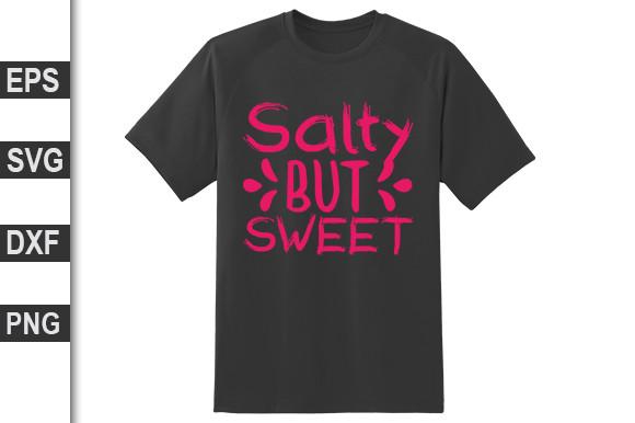 Girl Power Svg Design, Salty but Sweet