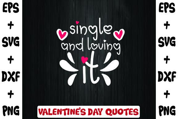 Single and Loving It