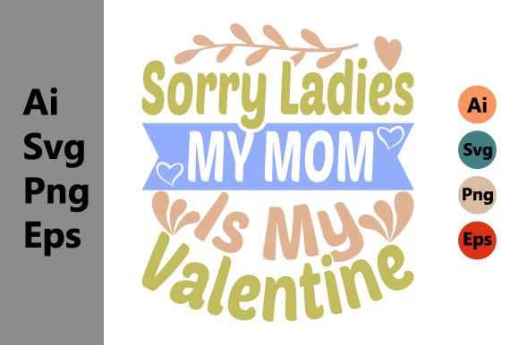 My Mom is My Valentine
