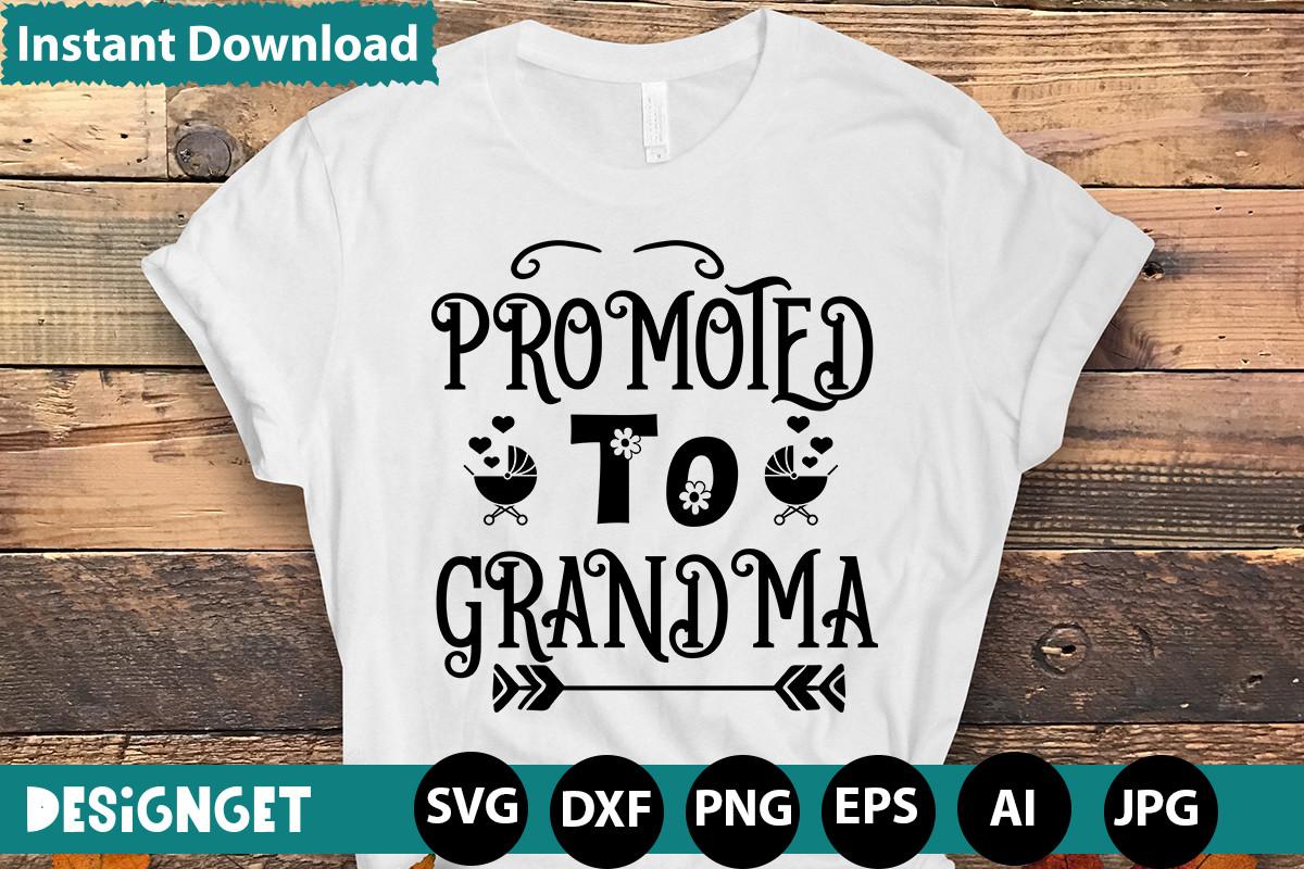 PROMOTED to GRANDMA