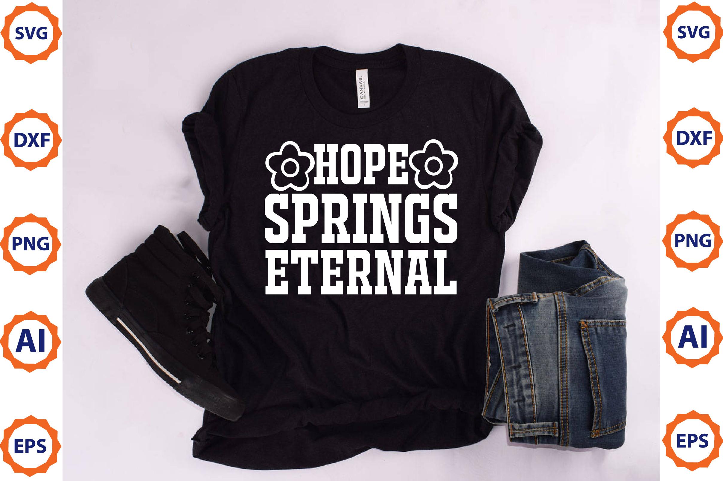 Hope Springs Eternal