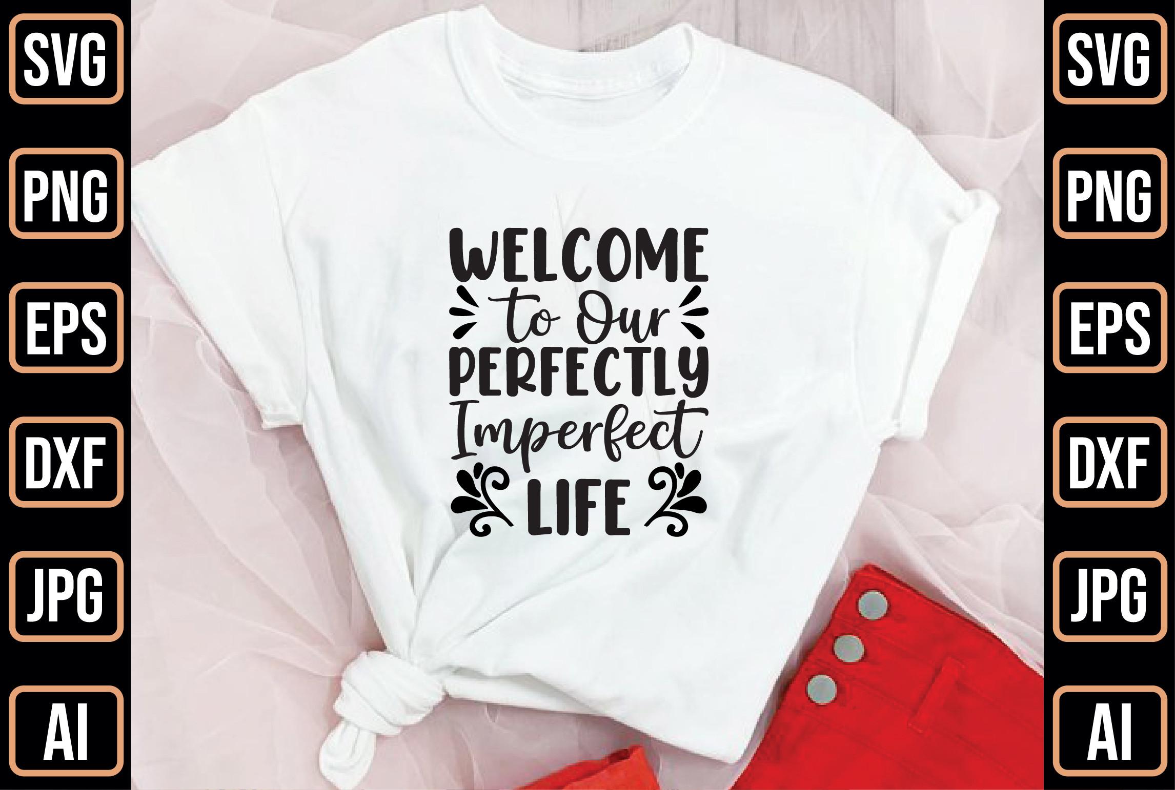 Welcome to Our Perfectly Imperfect Life