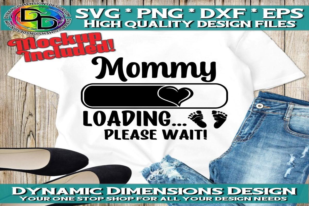 Mommy Loading