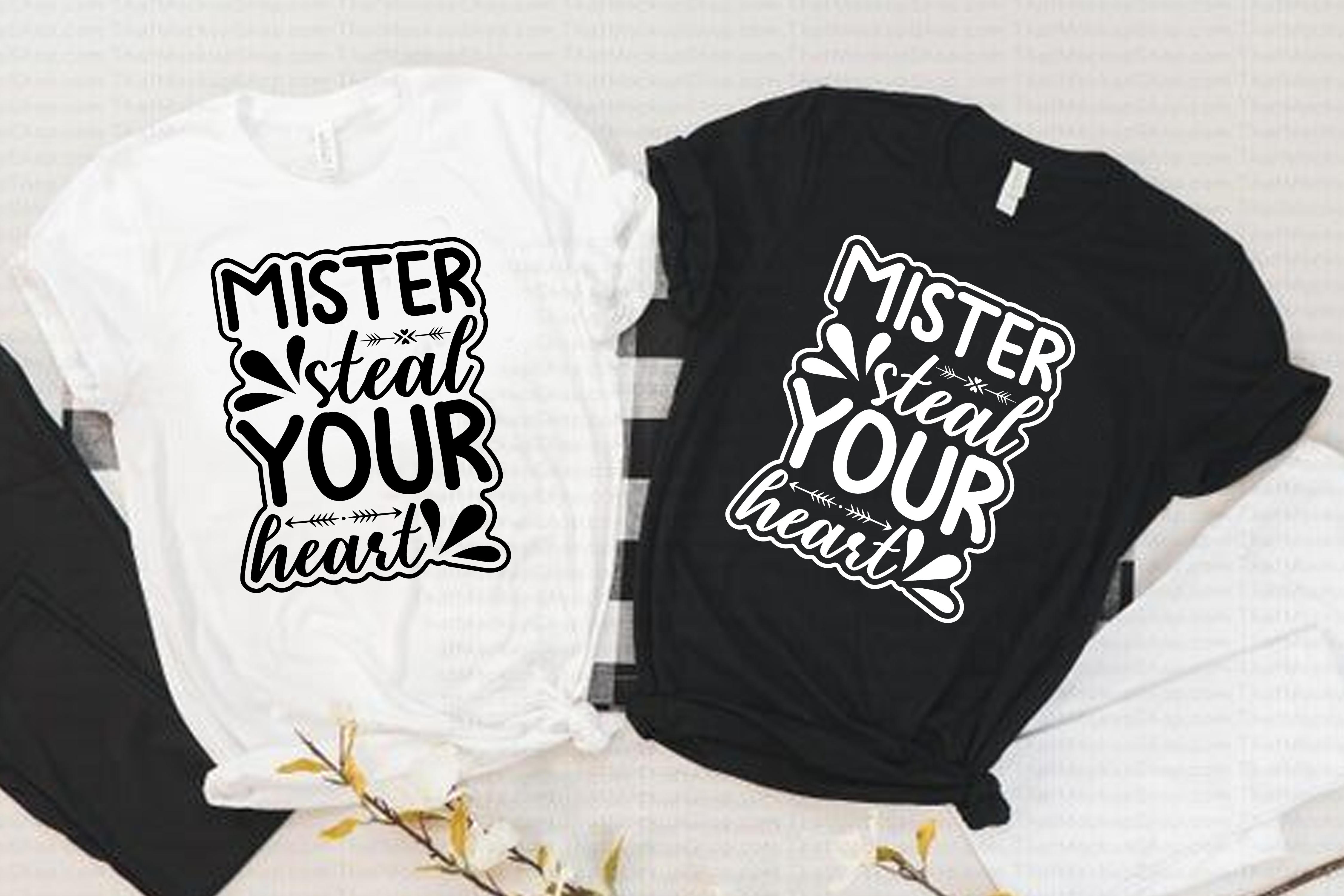 Mister Steal Valentine T-Shirt Design