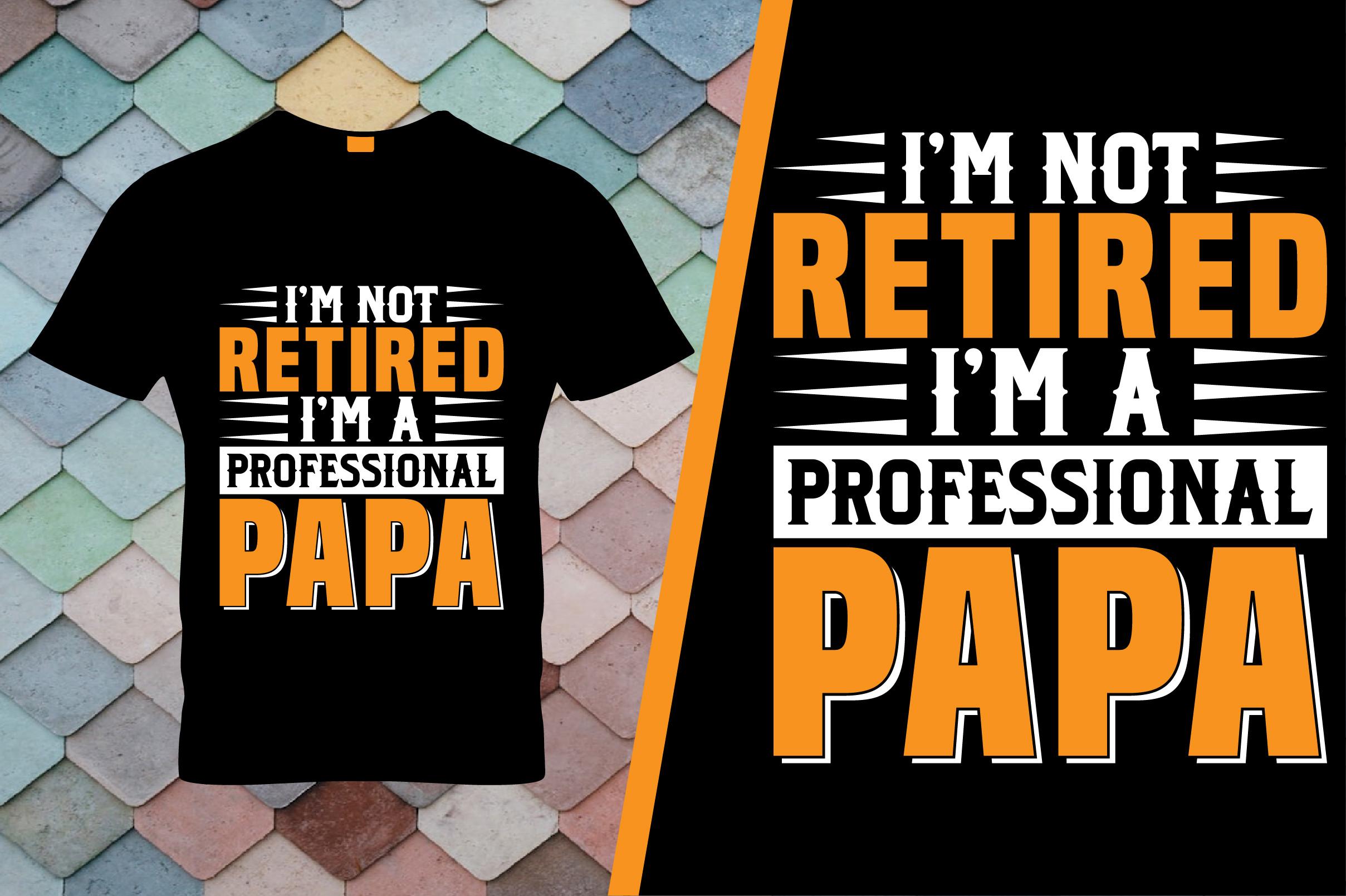 I'm a Professional Papa