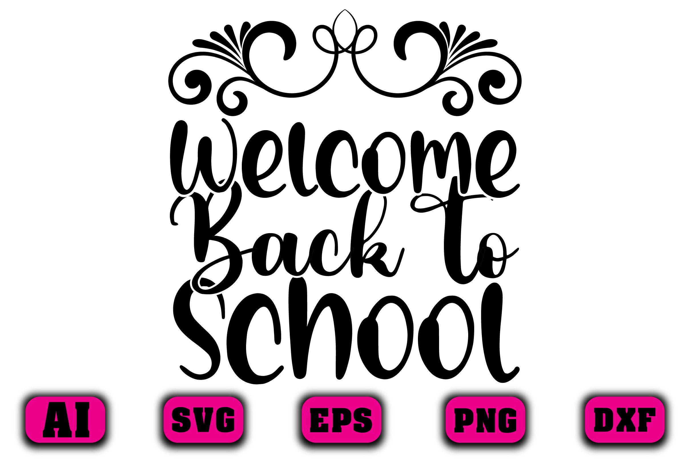 WELCOME BACK to SCHOOL