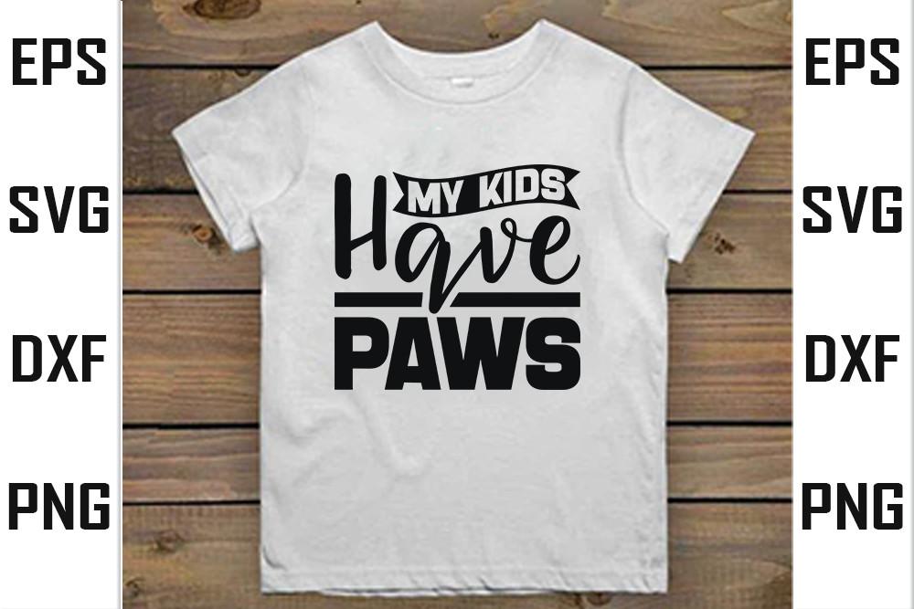 Tote Bag  Svg Design ,My Kids Have Paws
