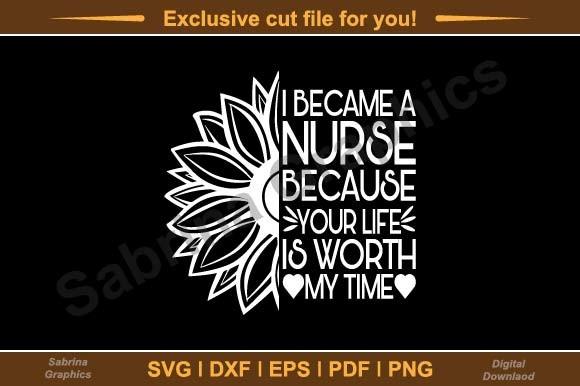 I Became a Nurse Because Your Life
