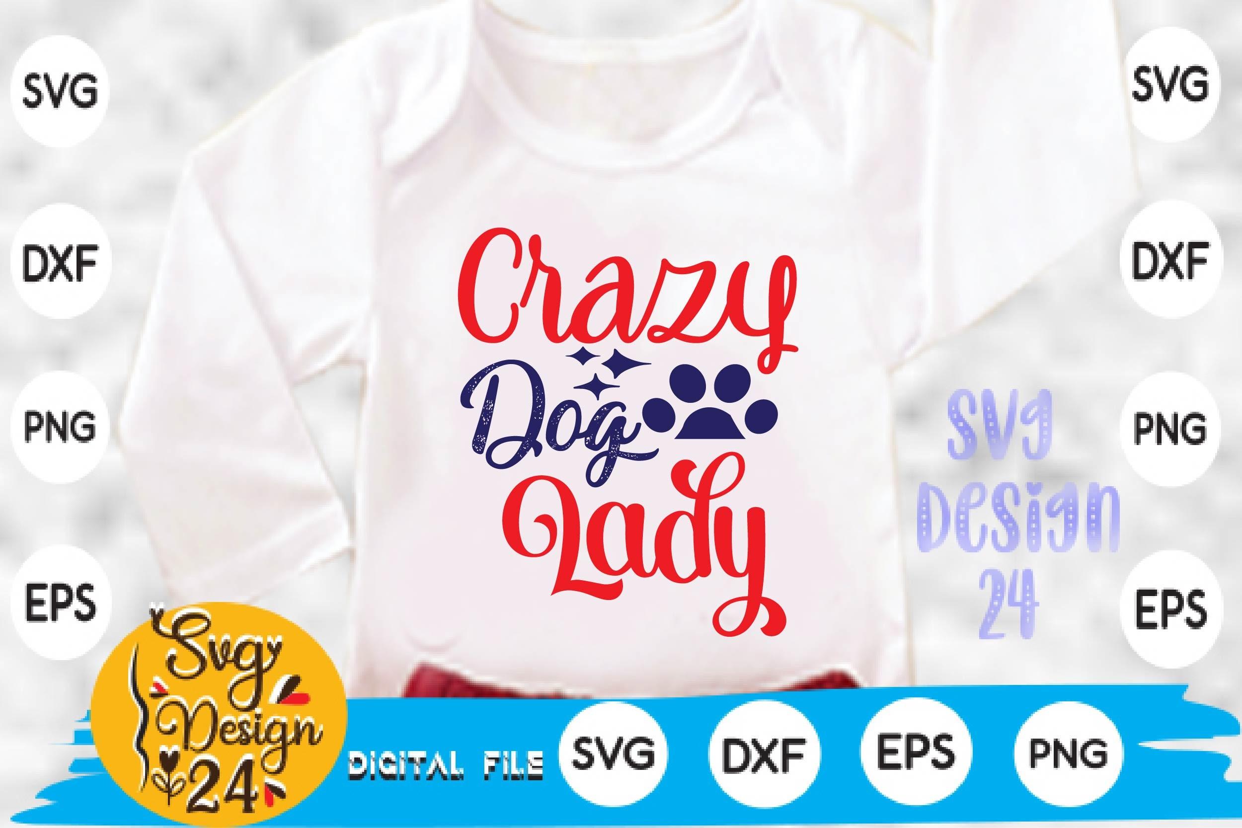 Crazy Dog Lady