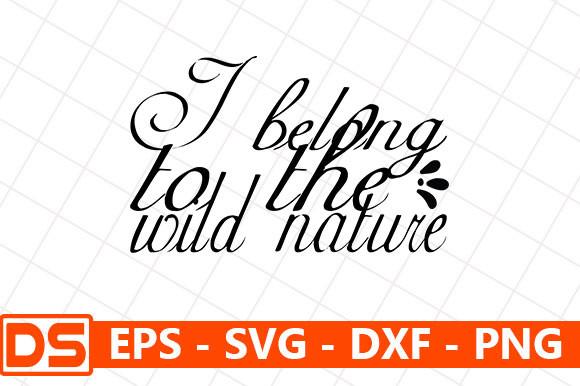 Adventure Svg Design,I Belong to the Wil