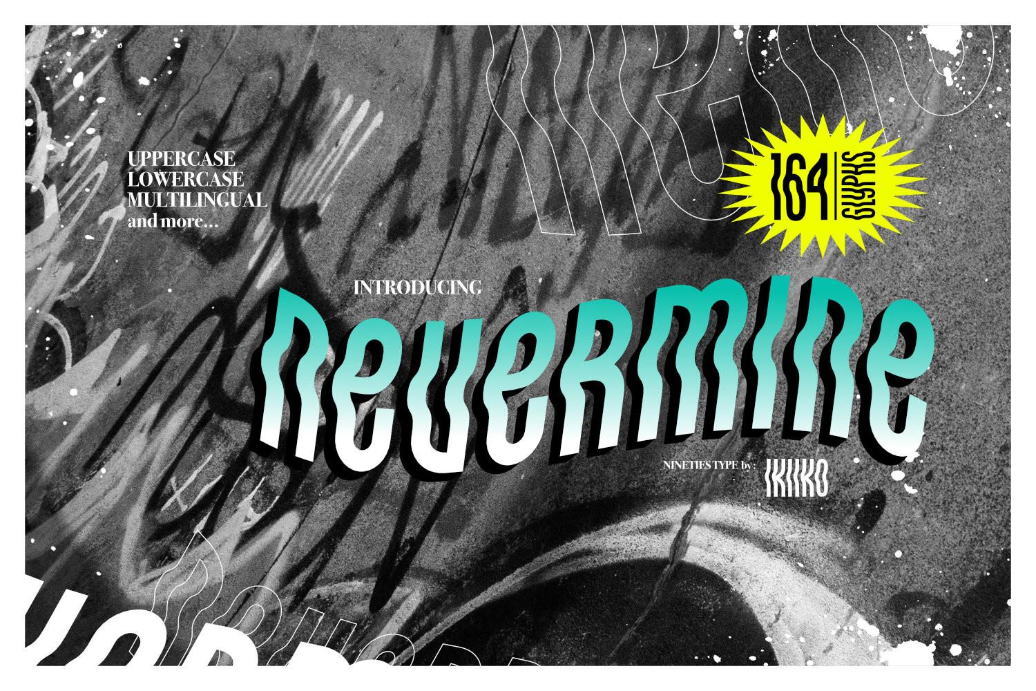 Nevermine Font