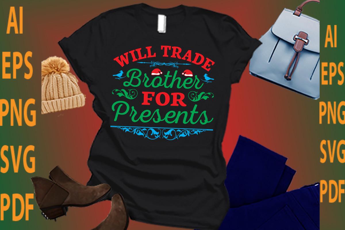 Will Trade Brother for Presents