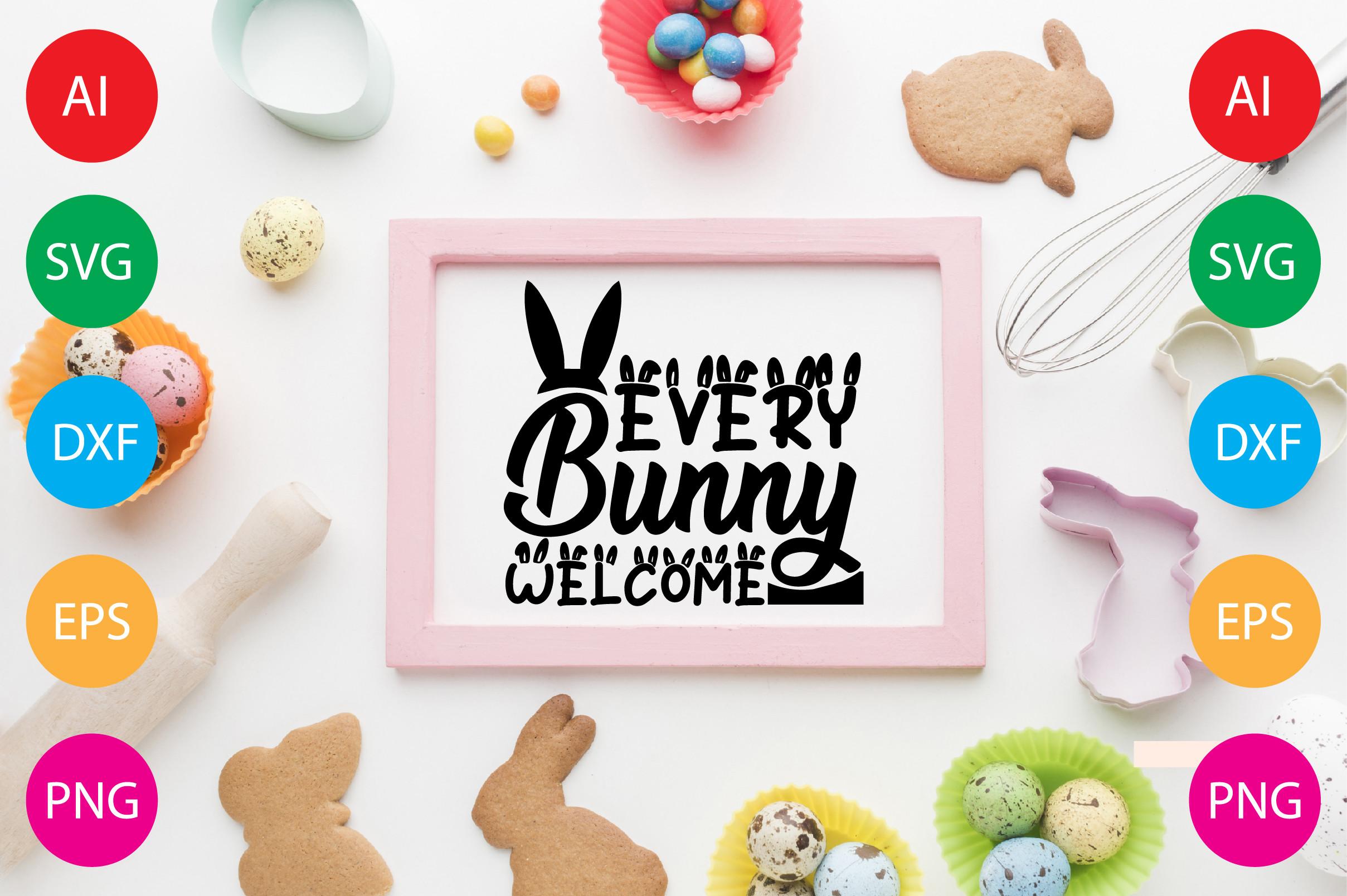 Every Bunny Welcome
