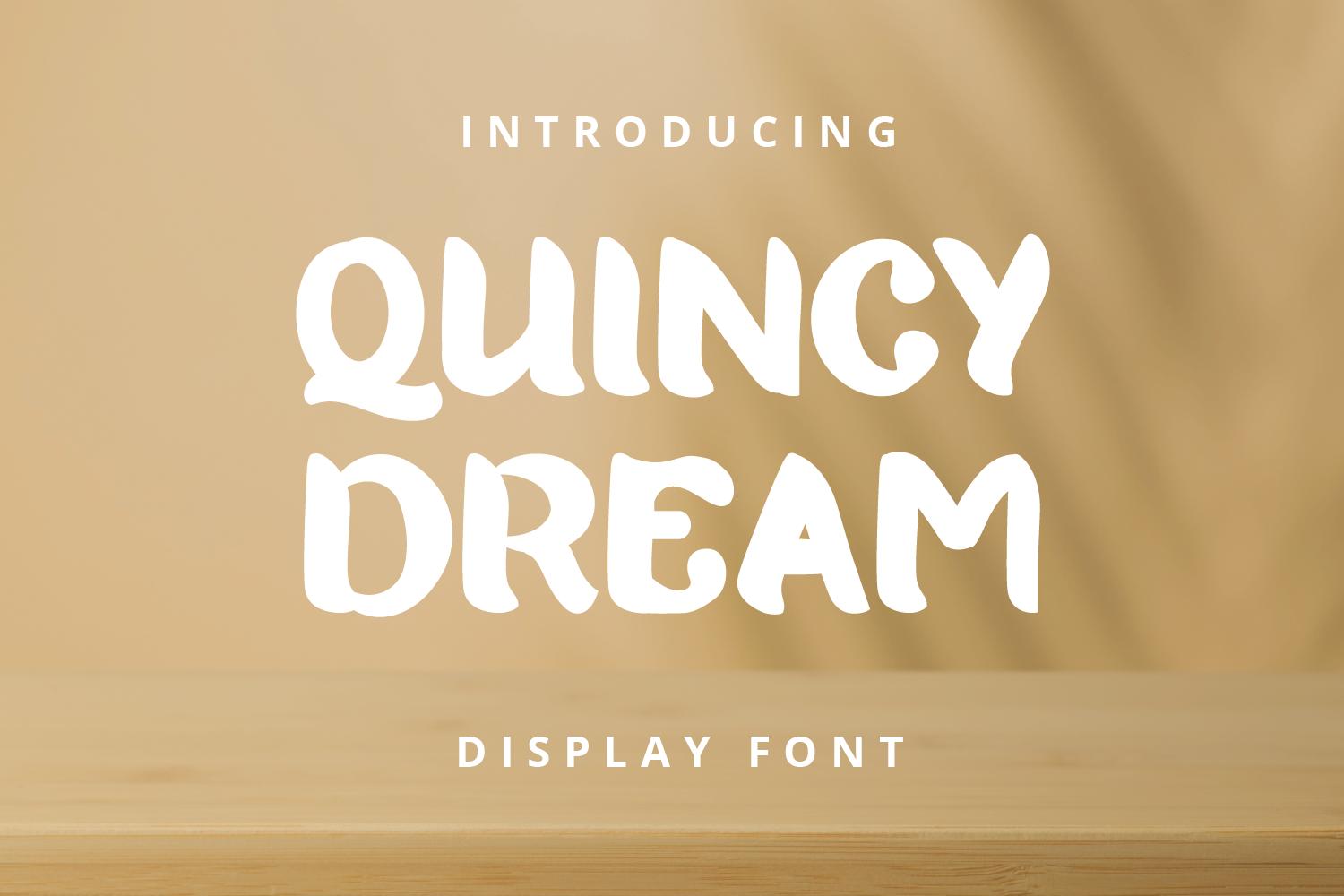 Quincy Dream Font