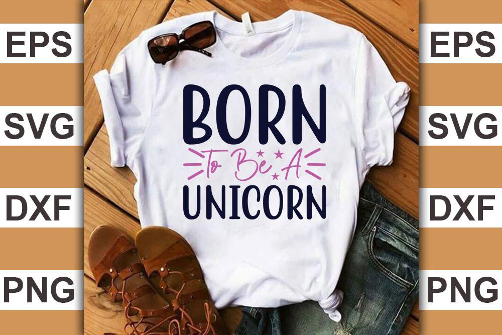 Unicorn Quotes Svg Cut Files,  Born to