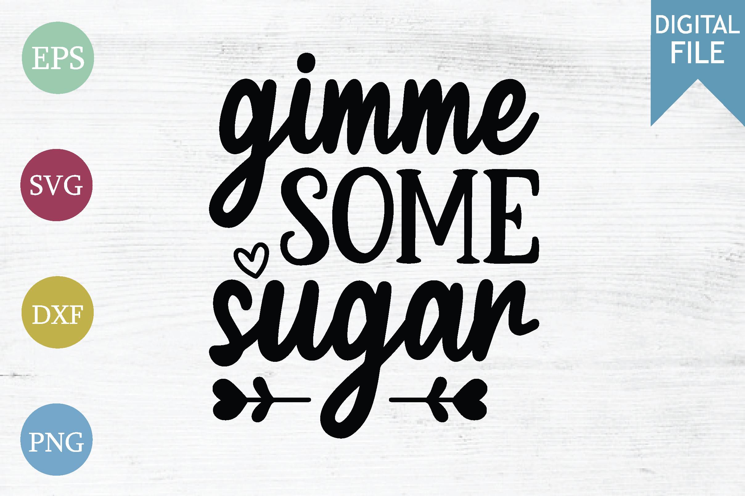 Gimme Some Sugar