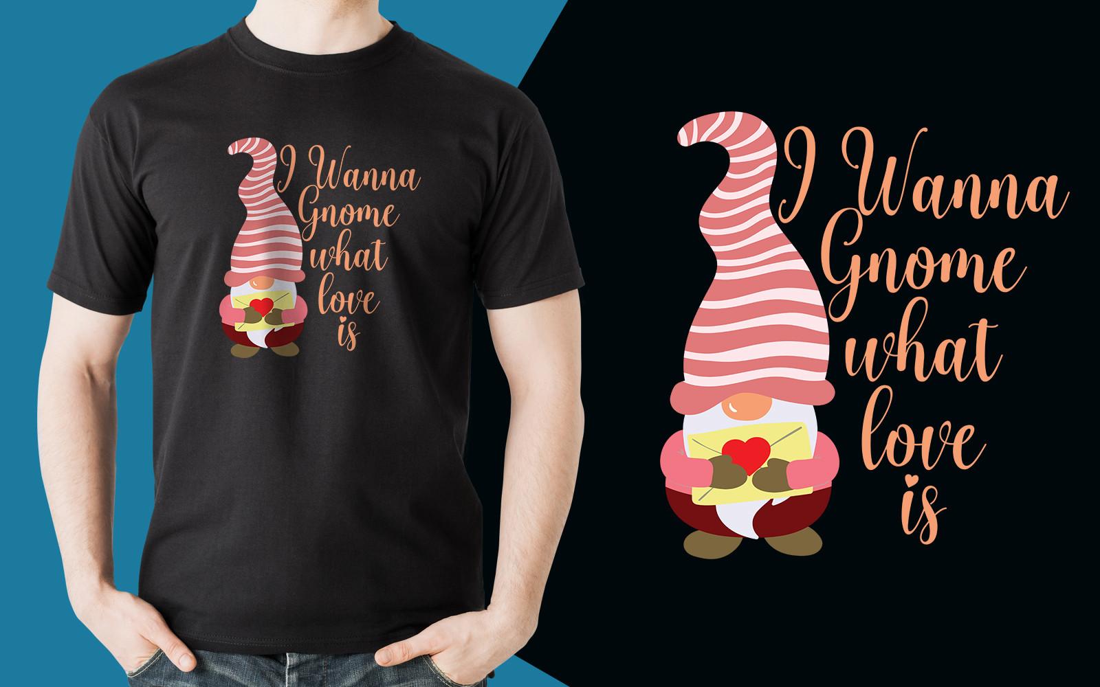 I WANNA  GNOME What Love is