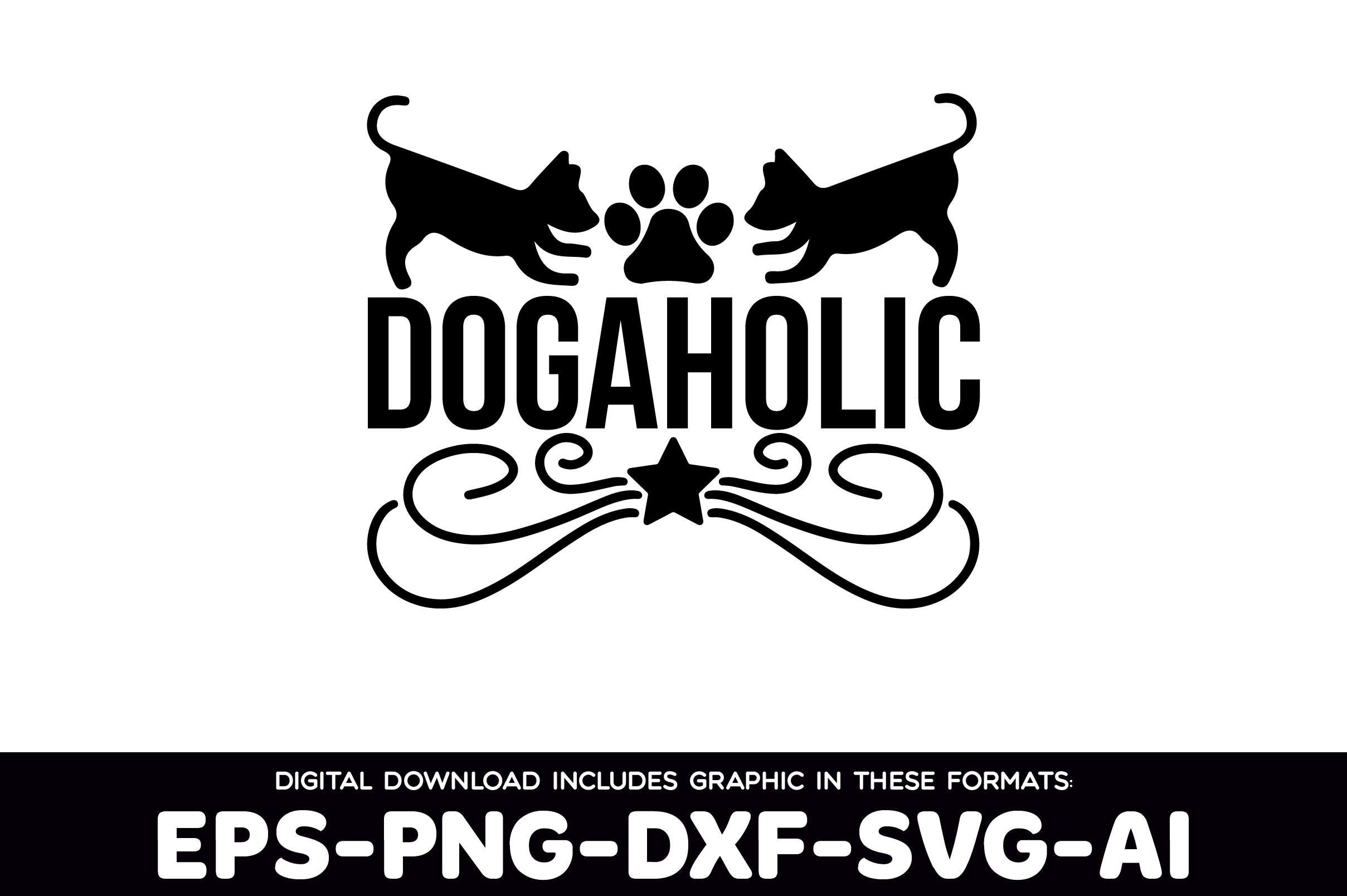 Dogaholic