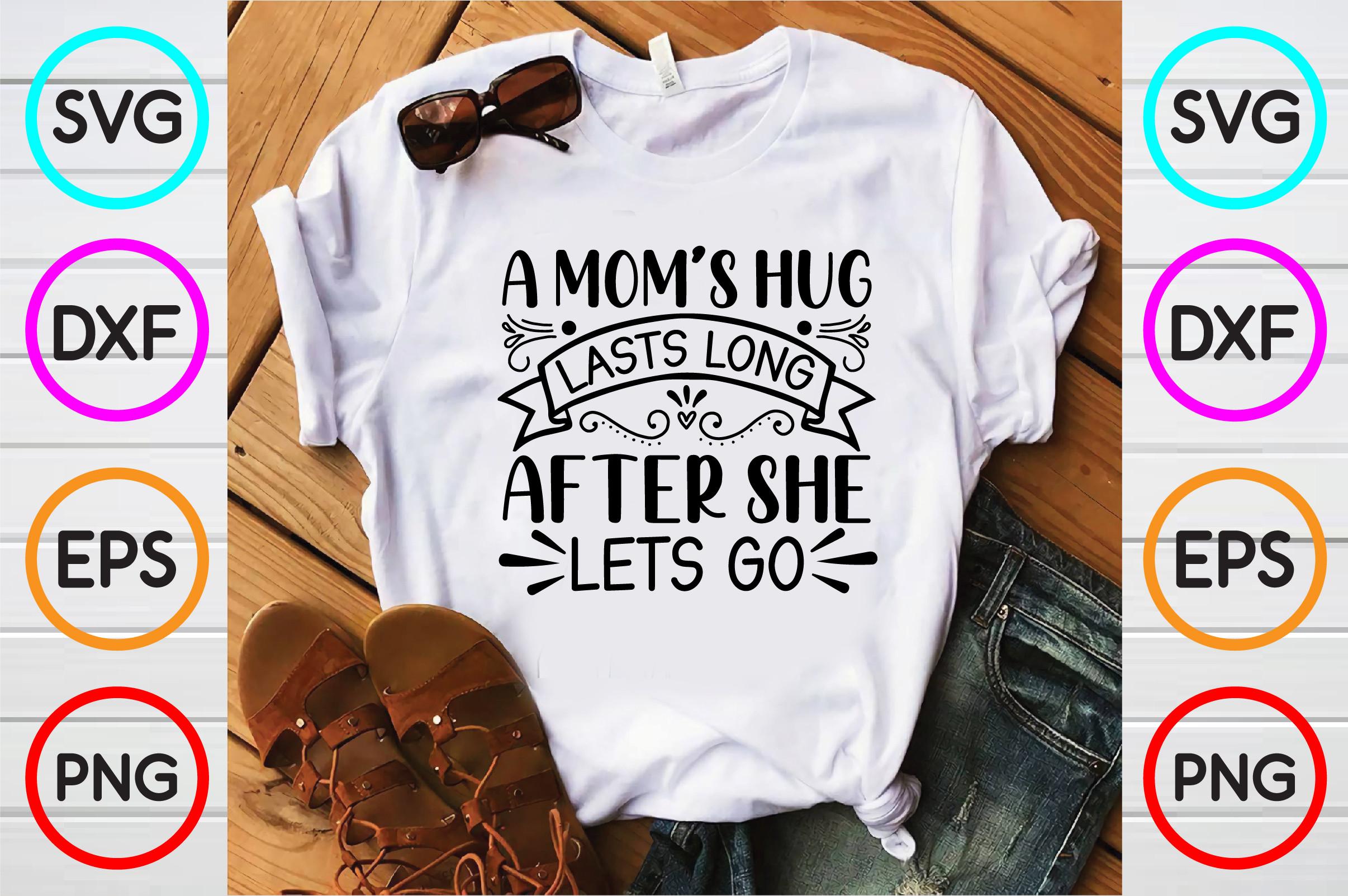 A Mom S Hug Lasts Long After She Lets Go