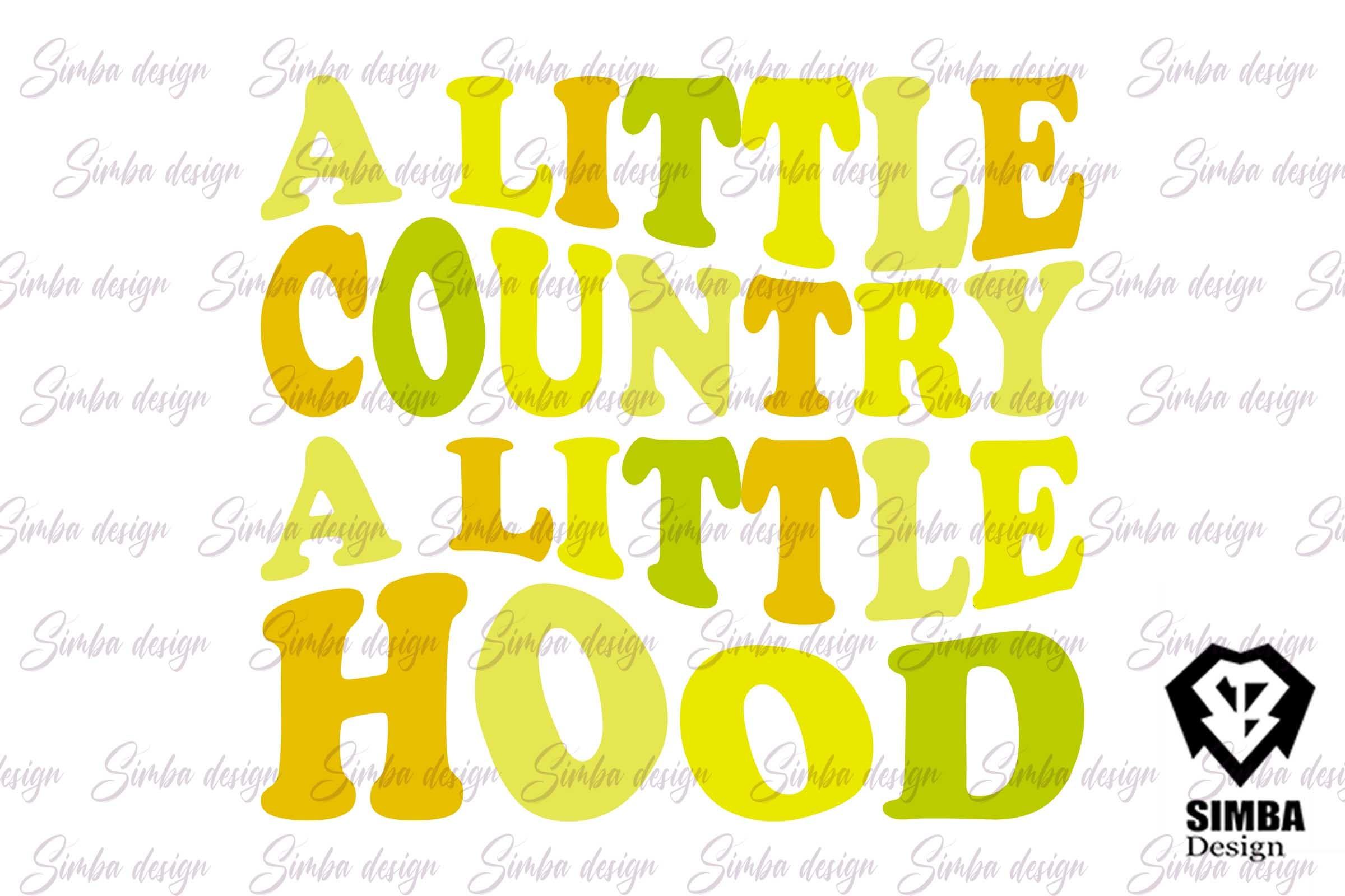 A Little Country a Little Hood