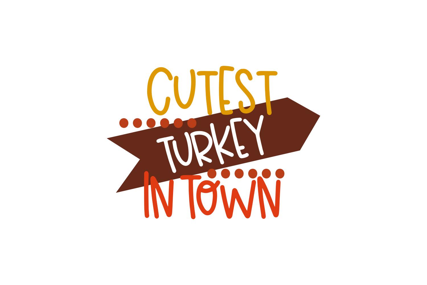 Cutest Turkey in Town