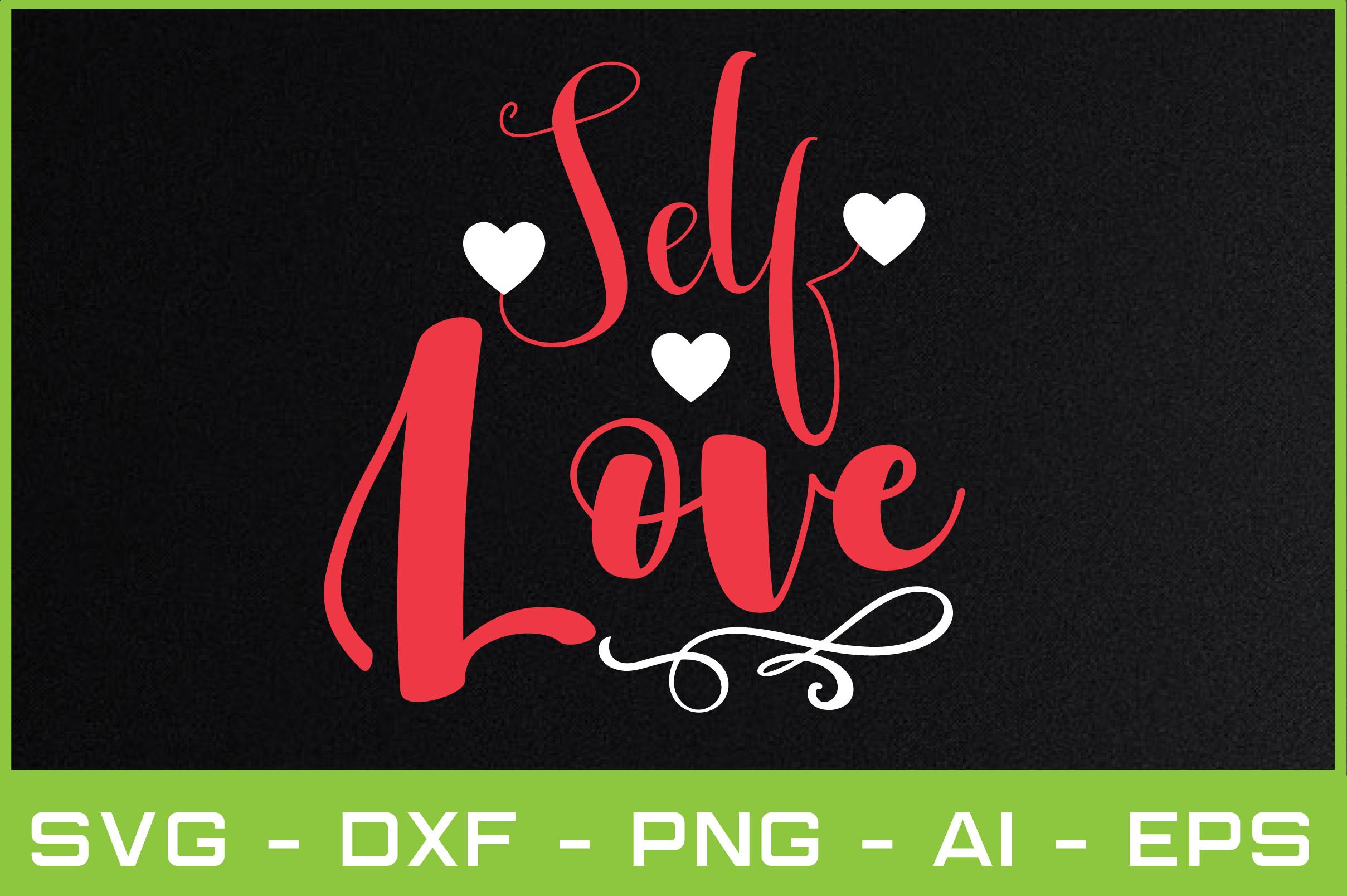 SELF LOVE Svg
