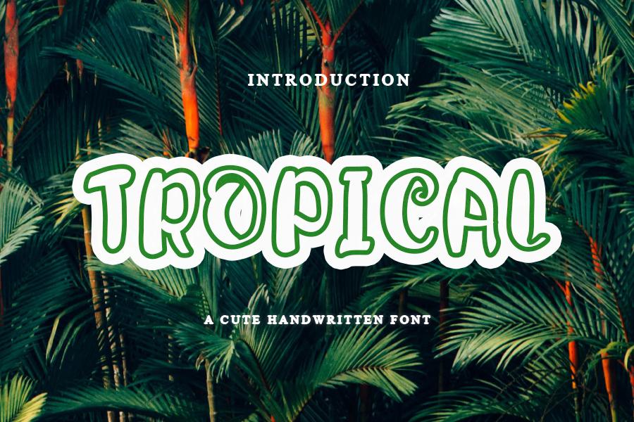 Tropical Font