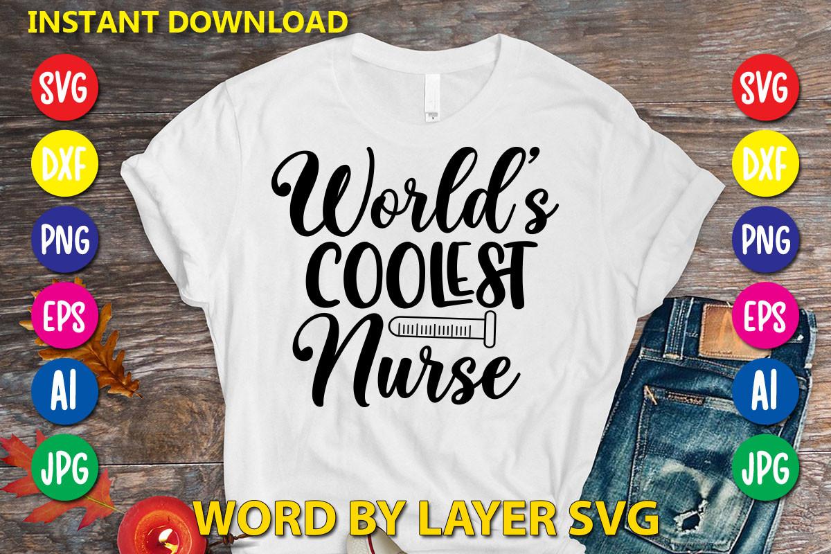 World's Coolest  Nurse