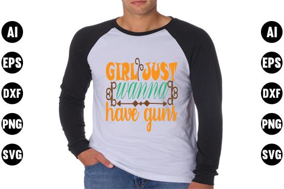 Gym  Svg Design, Girl Just Wanna Have Gu